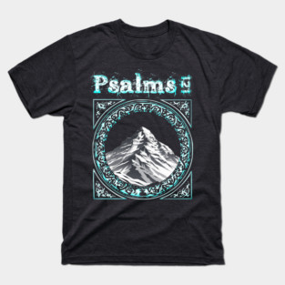 Psalms 121 T-Shirt
