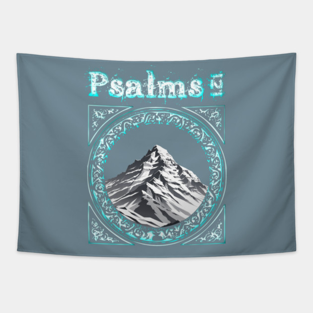 Psalms 121 Tapestry by faithfamilyhomedesigns