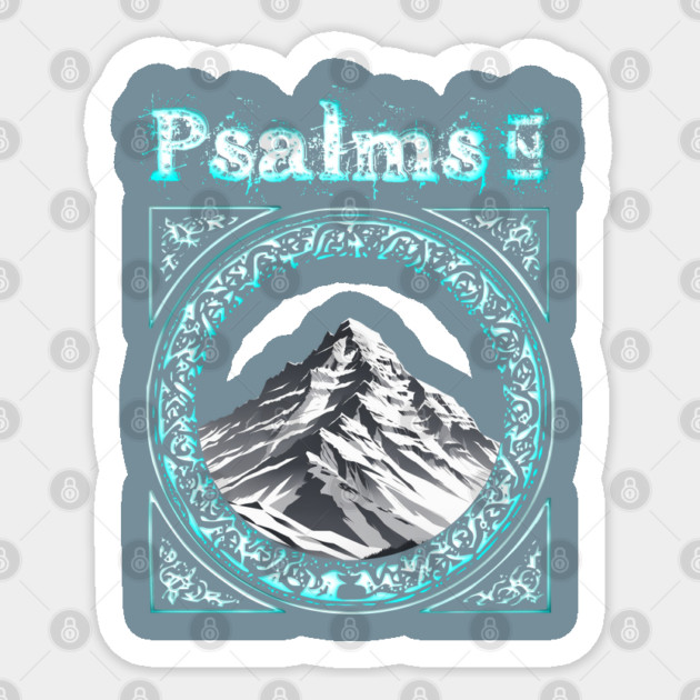 Psalms 121 Sticker by faithfamilyhomedesigns