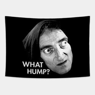 Young Frankenstein -  What hump ? Tapestry
