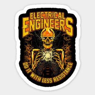Electrical Engineers Do It With Less Resistance Sticker