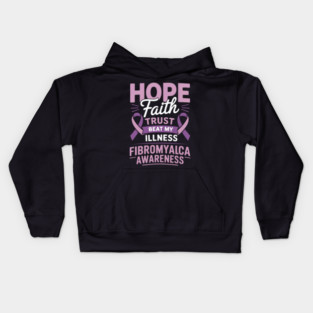 Hope Faith Trust Beat Fibromyalgia - Fibromyalgia Awareness Kids Hoodie