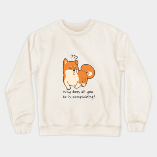 Complaining Dog - TADC Caine Zooble Quote Crewneck Sweatshirt