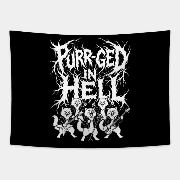 Purr-ged In Hell – Feline Death Metal Band Tapestry by Designed By Marty