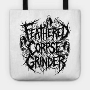 Feathered Corpse Grinder – Chicken Death Metal Logo Tote