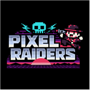 Pixel Raiders – Retro Arcade Outlaws Posters and Art