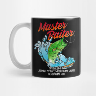 Master Baiter Fishing Humor Fisherman Tournaments Mug