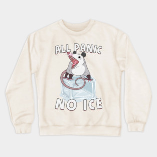 All Panic No Ice Crewneck Sweatshirt