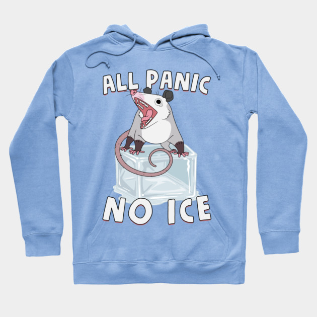 All Panic No Ice Hoodie by GoshWow®