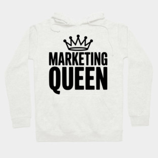 Marketing Queen Hoodie