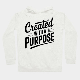 Created with a Purpose Hoodie