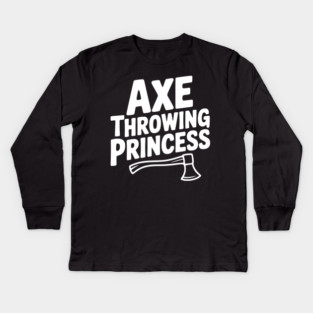 Axe Throwing Princess Kids Long Sleeve T-Shirt
