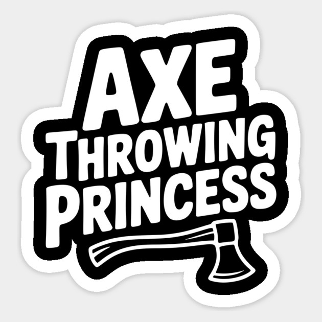 Axe Throwing Princess Sticker by Frank Ring