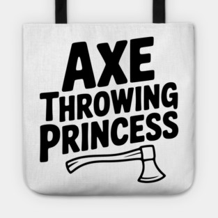 Axe Throwing Princess Tote