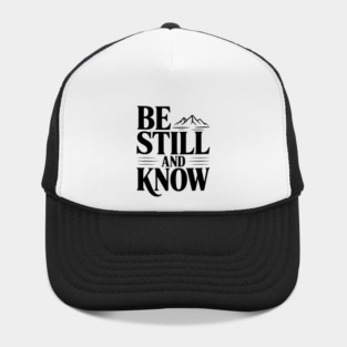 Be Still and Know Hat