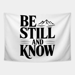 Be Still and Know Tapestry