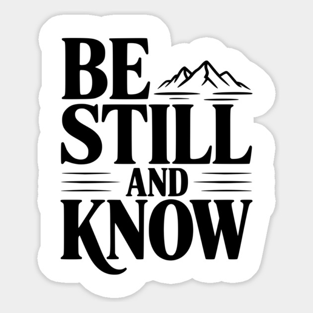 Be Still and Know Magnet by Frank Ring