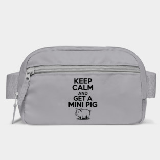Keep Calm and a Mini Pig Bag