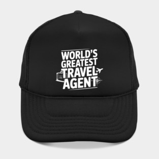 World's Greatest Travel Agent Hat