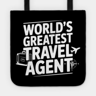 World's Greatest Travel Agent Tote