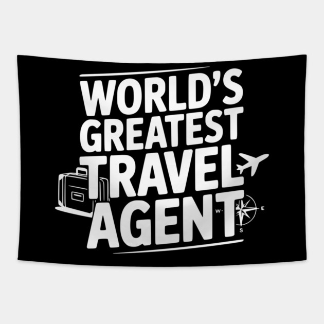 World's Greatest Travel Agent Tapestry by Frank Ring