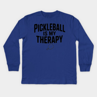 Pickleball is my Therapy Kids Long Sleeve T-Shirt