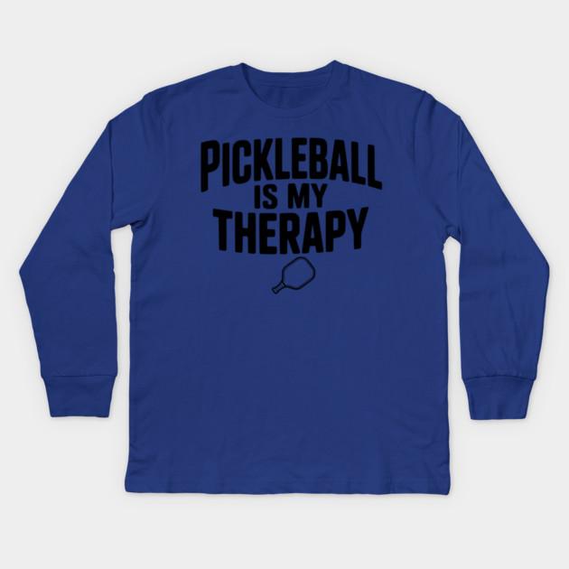 Pickleball is my Therapy Kids Long Sleeve T-Shirt by Frank Ring