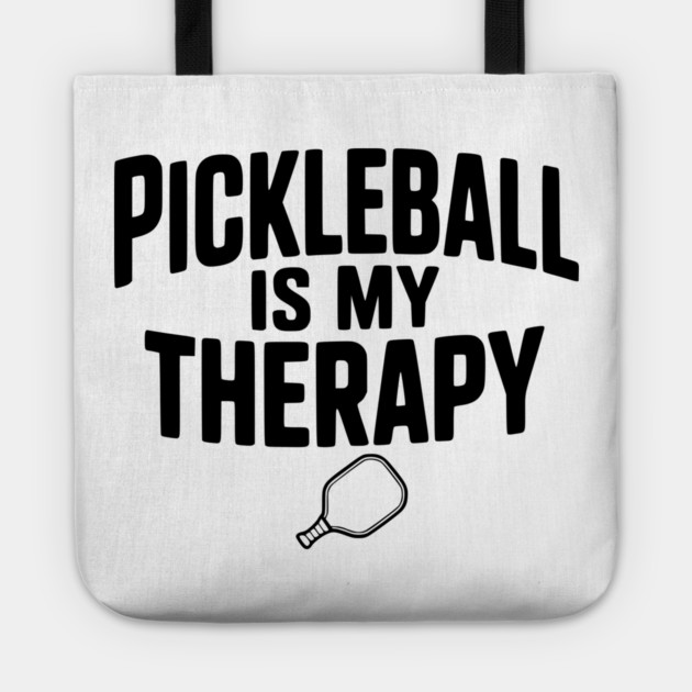 Pickleball is my Therapy Tote by Frank Ring
