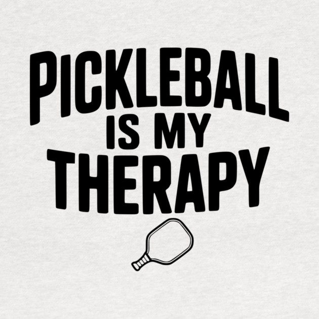 Pickleball is my Therapy by Frank Ring