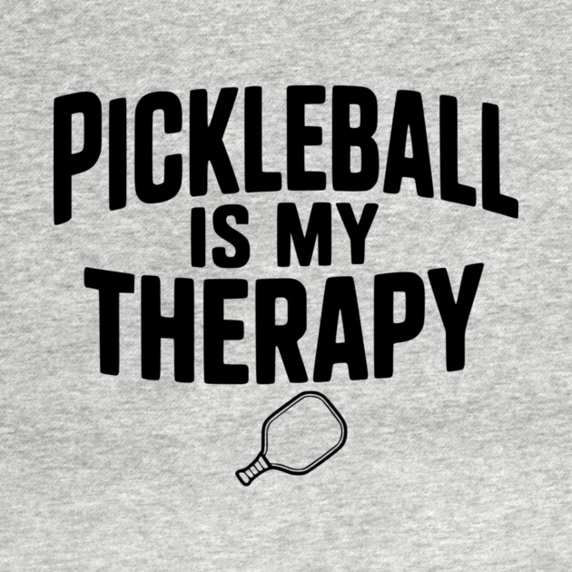 Pickleball is my Therapy by Frank Ring