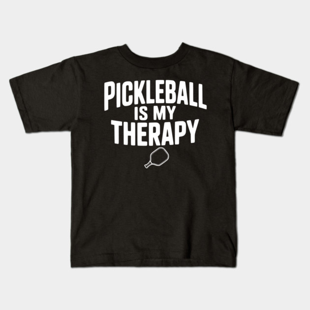 Pickleball is my Therapy Kids T-Shirt by Frank Ring