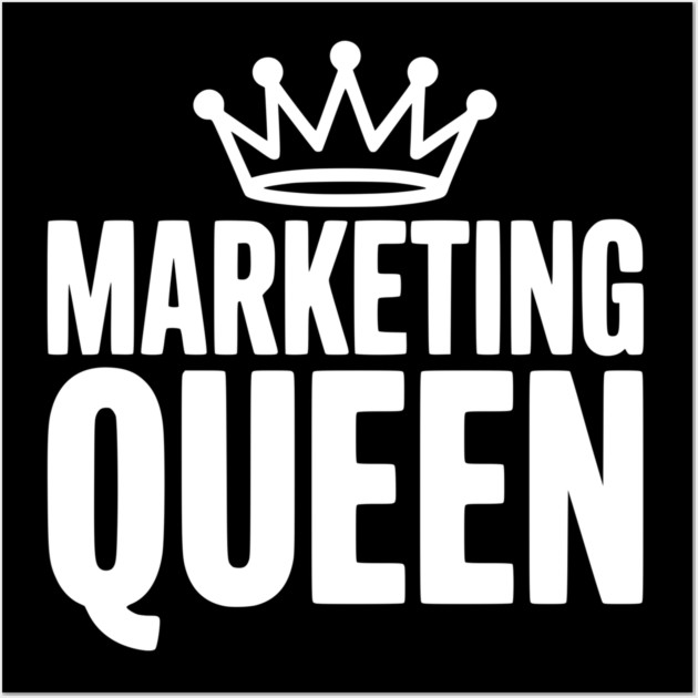 Marketing Queen Wall Art by Frank Ring