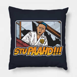 STUPID!! (UHF) Pillow