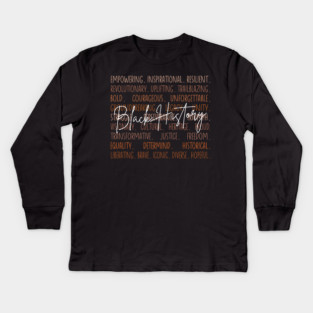 Black History Legacy Word Cloud - Black history Kids Long Sleeve T-Shirt