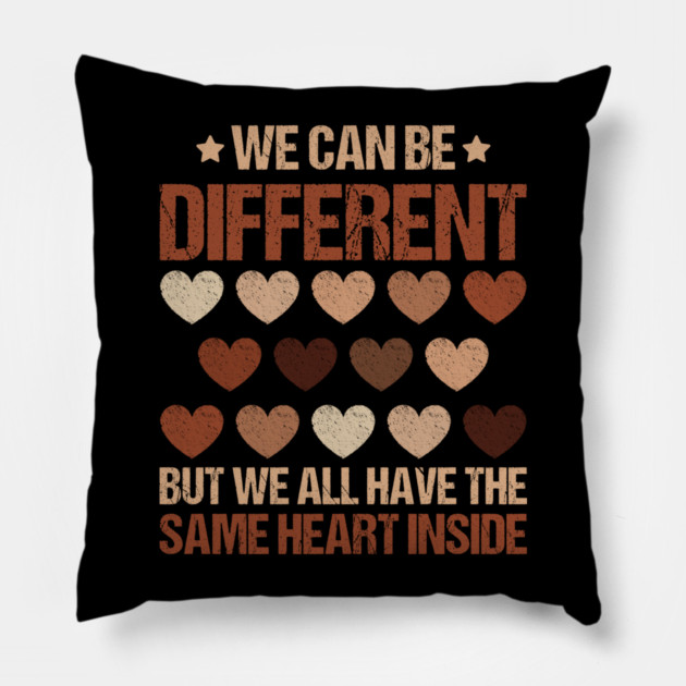 We Can Be Different - Diverse Hearts Unity Pillow by UrbanLifeApparel