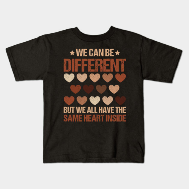 We Can Be Different - Diverse Hearts Unity Kids T-Shirt by UrbanLifeApparel