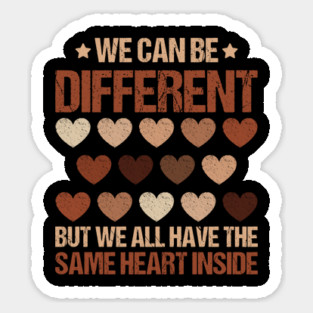 We Can Be Different - Diverse Hearts Unity Sticker