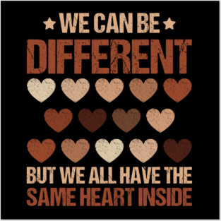 We Can Be Different - Diverse Hearts Unity Posters and Art