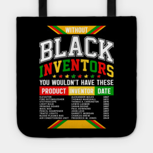 Without Black Inventors - Educational History Tribute Tote