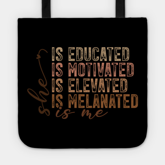 She Is Educated Motivated Melanated - Empowering Affirmations Tote by UrbanLifeApparel
