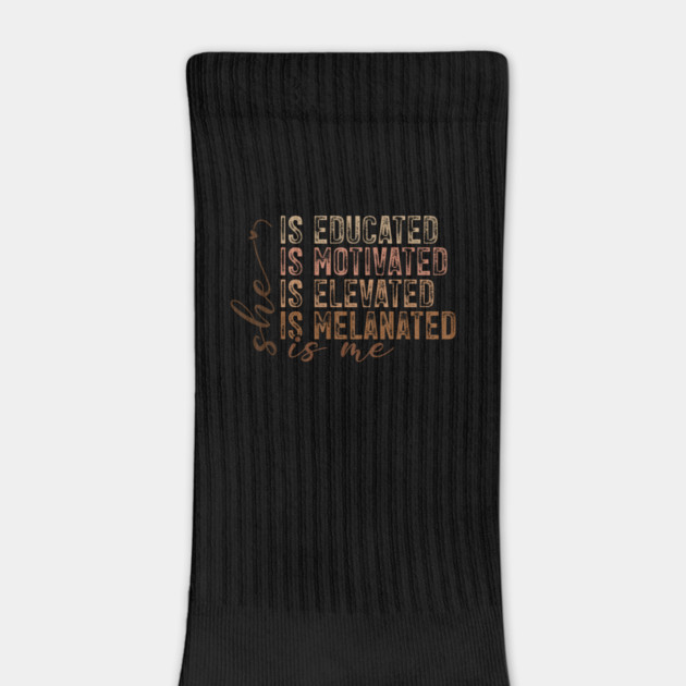 She Is Educated Motivated Melanated - Empowering Affirmations by UrbanLifeApparel