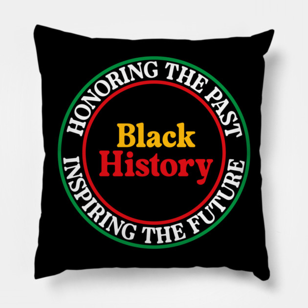 Honoring the Past Inspiring the Future - Black History Seal Pillow by UrbanLifeApparel