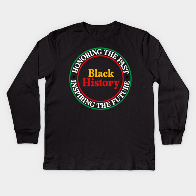 Honoring the Past Inspiring the Future - Black History Seal Kids Long Sleeve T-Shirt by UrbanLifeApparel
