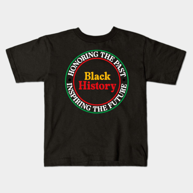Honoring the Past Inspiring the Future - Black History Seal Kids T-Shirt by UrbanLifeApparel