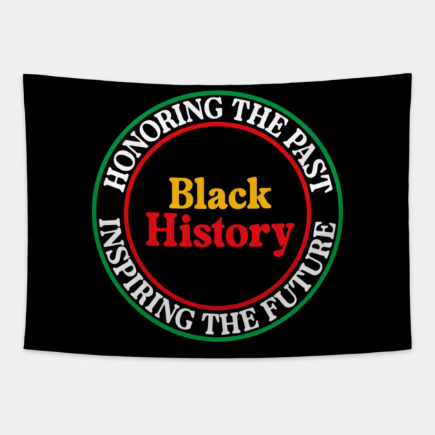 Honoring the Past Inspiring the Future - Black History Seal Tapestry by UrbanLifeApparel