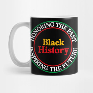Honoring the Past Inspiring the Future - Black History Seal Mug