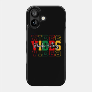 Black History Vibes - Bold Pan-African Streetwear Phone Case