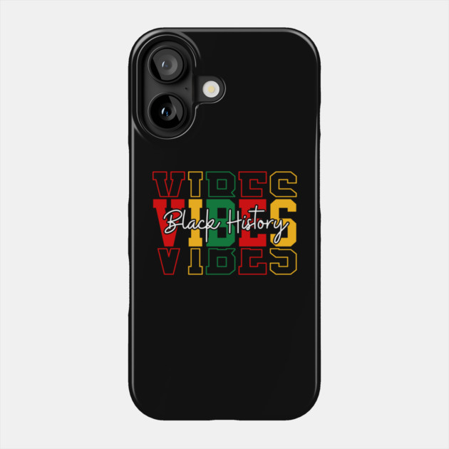 Black History Vibes - Bold Pan-African Streetwear Phone Case by UrbanLifeApparel