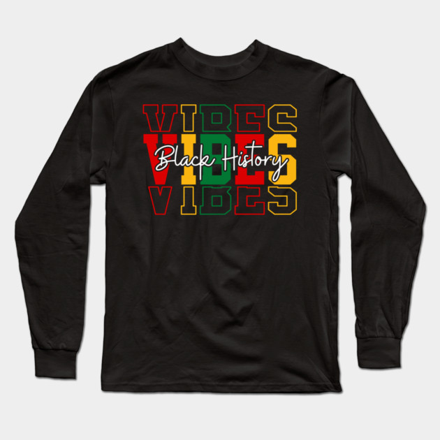 Black History Vibes - Bold Pan-African Streetwear Long Sleeve T-Shirt by UrbanLifeApparel