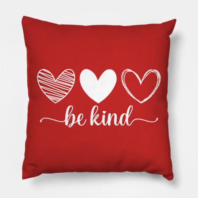 Be Kind Triple Heart - Minimalist Valentine Script Pillow by UrbanLifeApparel